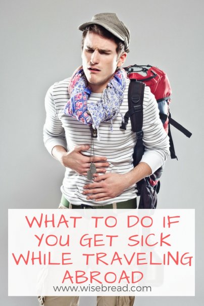 what-to-do-if-you-get-sick-while-traveling-abroad